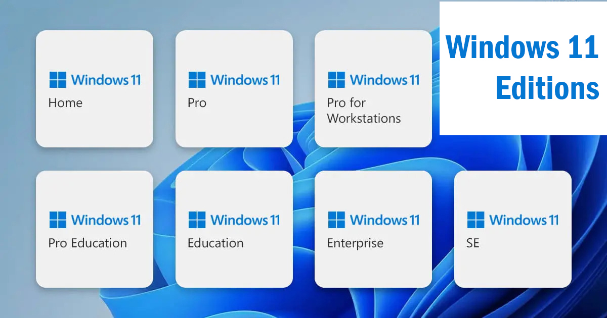 A Guide to Choosing the Right Windows Editions: Comparing the Different ...